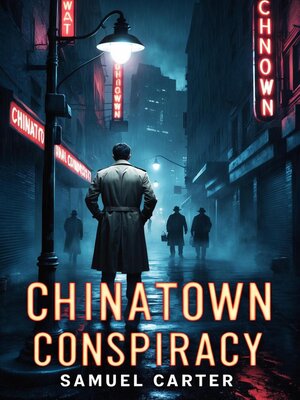 cover image of Chinatown Conspiracy